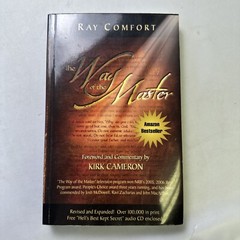 The Way of the Master by Ray Comfort and Kirk Cameron (2006, Trade Paperback)