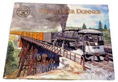 STEAM OVER DONNER HARDBOUND 180 PAGES