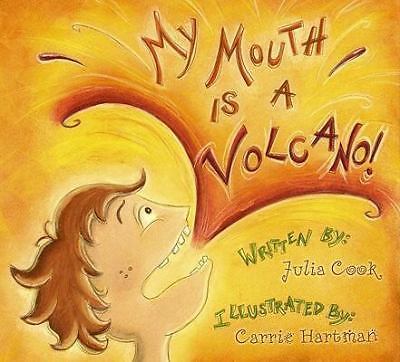 My Mouth Is a Volcano by Cook, Julia