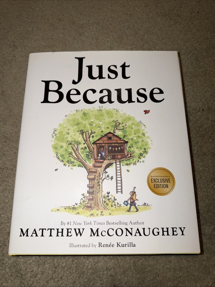 Matthew McConaughey Signed Just Because 1st Ed Book Autographed Book Plate