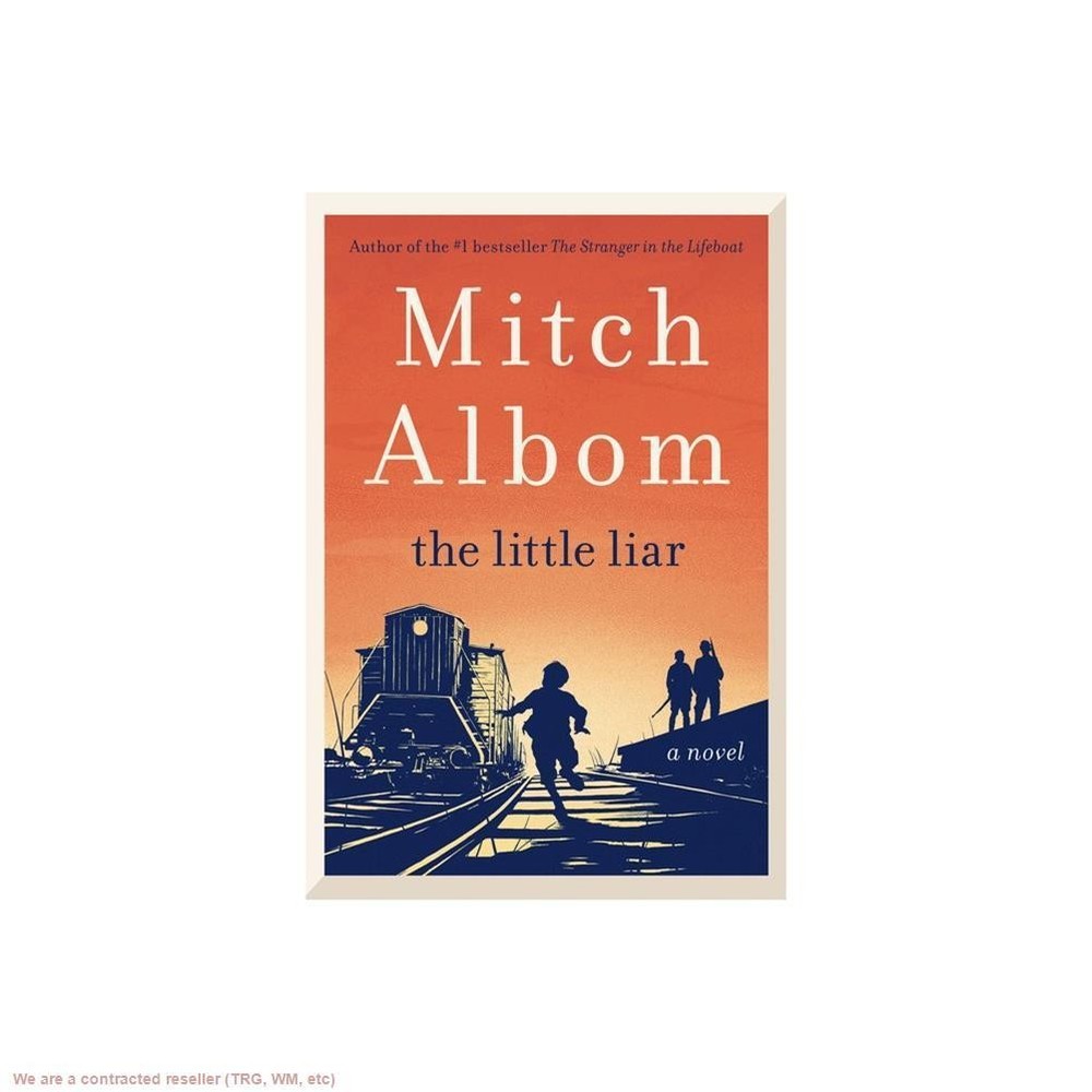 The Little Liar – by Mitch Albom (Hardcover)