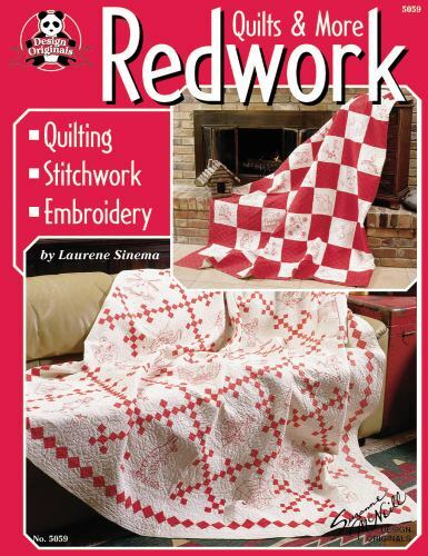 Redwork Quilts & More: Quilting Stitchwork Embroidery 174 Patterns Sinema