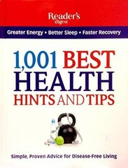 Reader’s Digest: 1001 Health Hints and Tips – Unknown Binding – Very Good