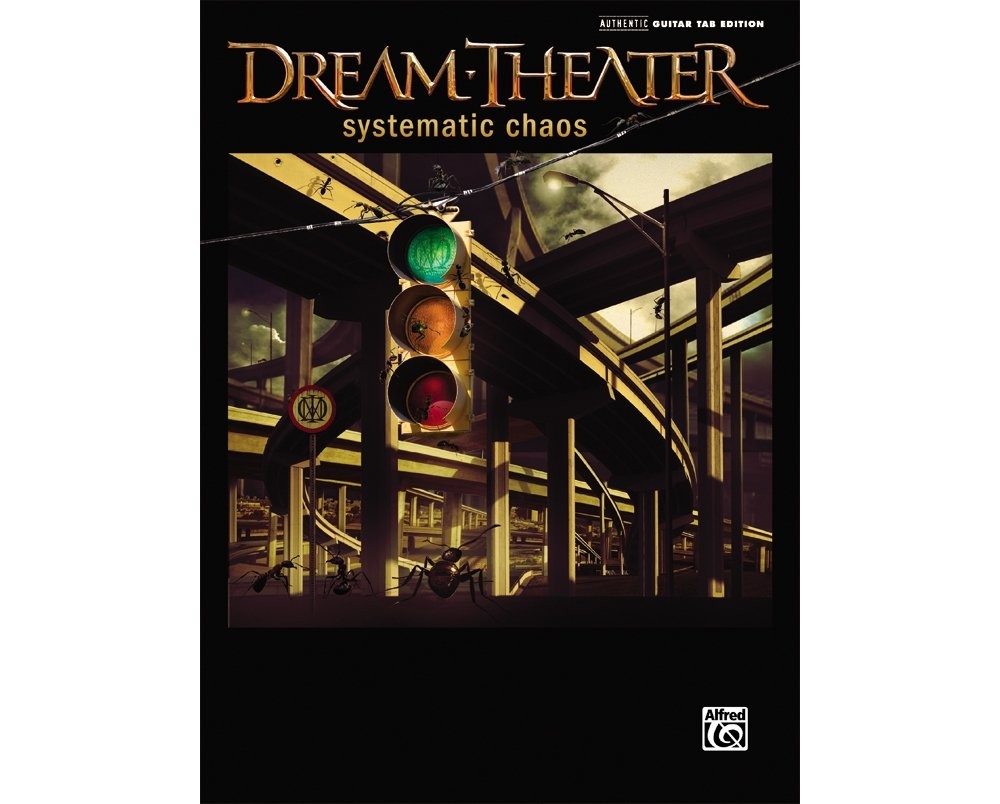Dream Theater — Systematic Chaos: Authentic Guitar TAB (Authentic Guitar Ta…