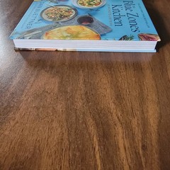 The Blue Zones Kitchen: 100 Recipes to Live to 100 – Dan Buettner
