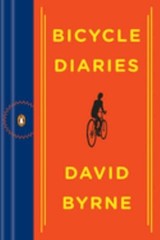 Bicycle Diaries Paperback David Byrne