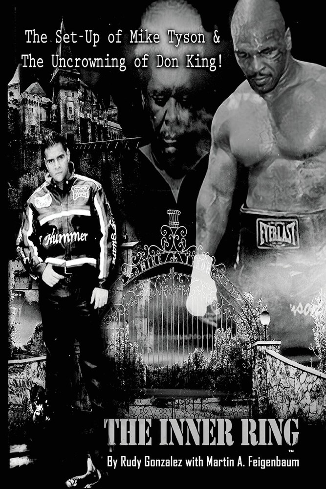 The Inner Ring (Premium Edition): The Set-Up of Mike Tyson and the Uncrownin…