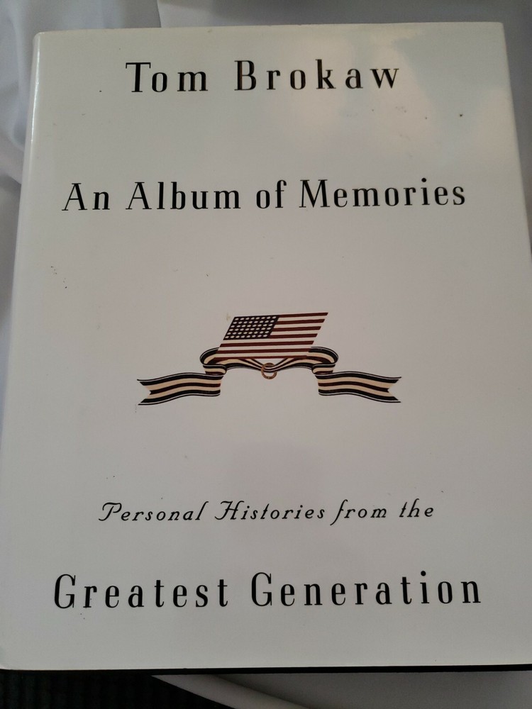 Tom Brokaw An Album of Memories Hardcover Book First Edition with DUST cover