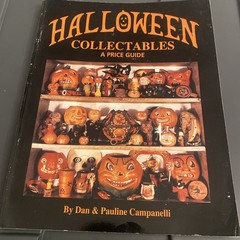 HALLOWEEN COLLECTIBLES – A PRICE GUIDE. DAN & PAULINE CAMPANELLI 1995