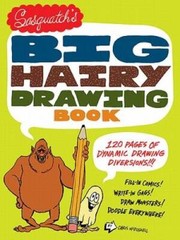 Sasquatch’s Big, Hairy Drawing Book: 120 Pages of Dynamic Drawing Dive – GOOD