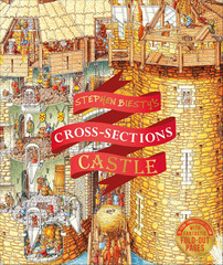 Stephen Biesty’S Cross-Sections Castle