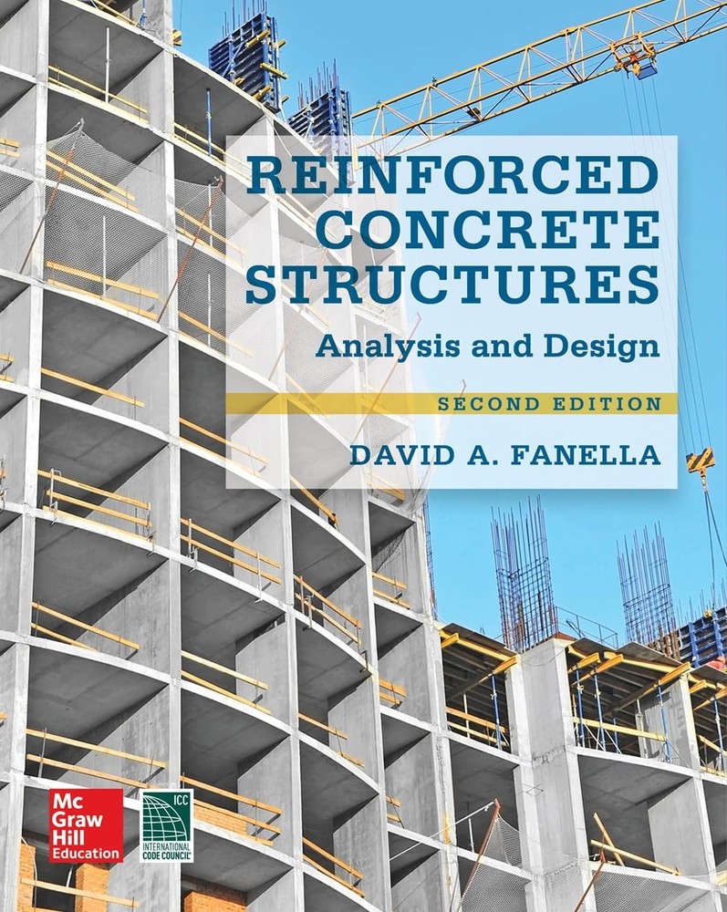 Reinforced Concrete Structures – Hardcover by David Fanella, 2ND Ed
