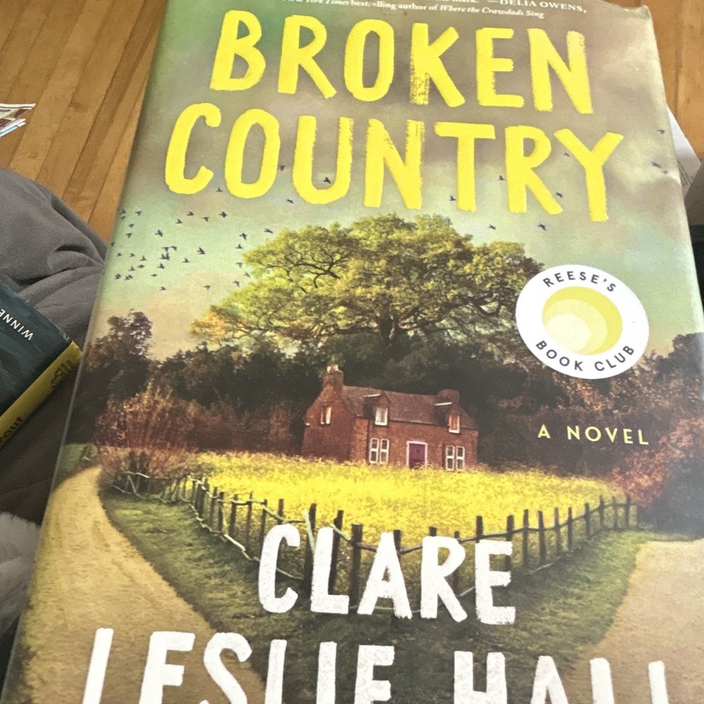 Broken Country Hardcover w/ Dust Jacket by Clare Leslie Hall
