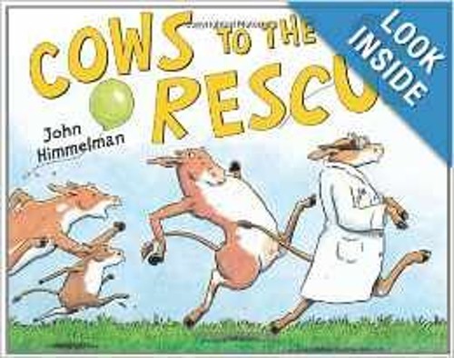 Cows to the Rescue John Himmelman