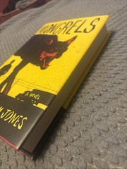 Mongrels by Stephen Graham Jones (1st Edition, 1st Printing, 2016)