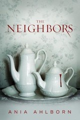 Neighbors, Paperback by Ahlborn, Ania, Brand New, Free shipping in the US