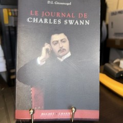 LE JOURNAL DE CHARLES SWANN – GROSSVOGEL – LITTERATURE – PROUST –