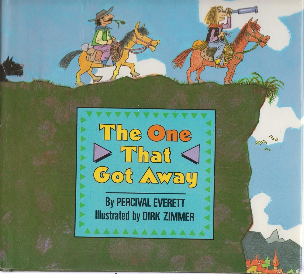 The One That Got Away – hardcover Everett, Percival L.|Zimmer, Dirk