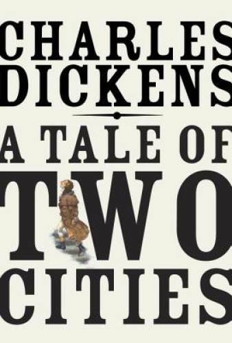 A Tale of Two Cities – Paperback By Dickens, Charles – GOOD