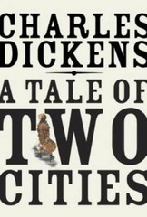 A Tale of Two Cities – Paperback By Dickens, Charles – GOOD