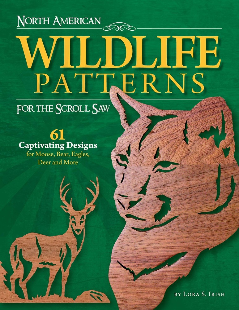 North American Wildlife Patterns for the Scroll Saw: 61 Captivating Designs …