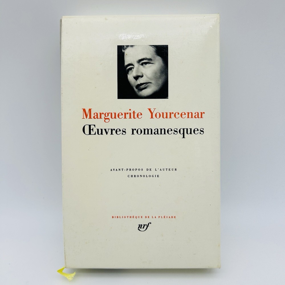 OEUVRES ROMANESQUES (FRENCH EDITION) BIBLIOTHEQUE DE LA By Marguerite Yourcenar