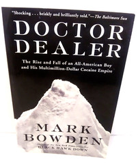 Mark Bowden Book Doctor Dealer Paperback 334 Pages True Crime Great Condition