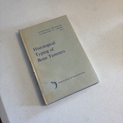Histological Typing of Bone Tumours (1972) – WHO – Hardcover Medical Pathology