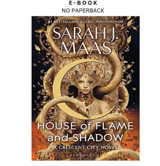 House of Flame and Shadow (Crescent City, 3), Sarah J. Maas 2024