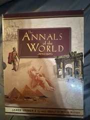 Annals of the World : James Ussher’s Classic Survey of World History Hardcover