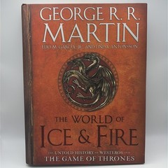 World of Ice & Fire Untold History of Westeros Game of Thrones George Martin 1st