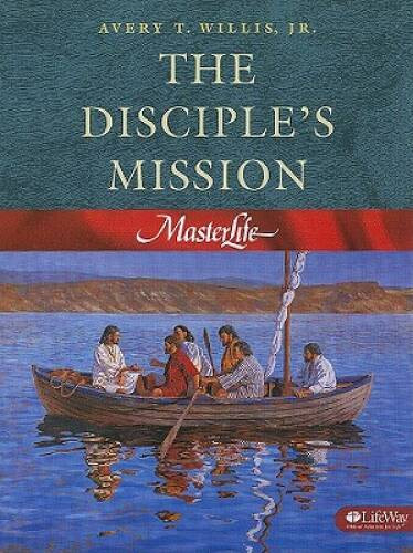 MasterLife 4: The Disciple’s Mission – Member Book – Paperback – VERY GOOD
