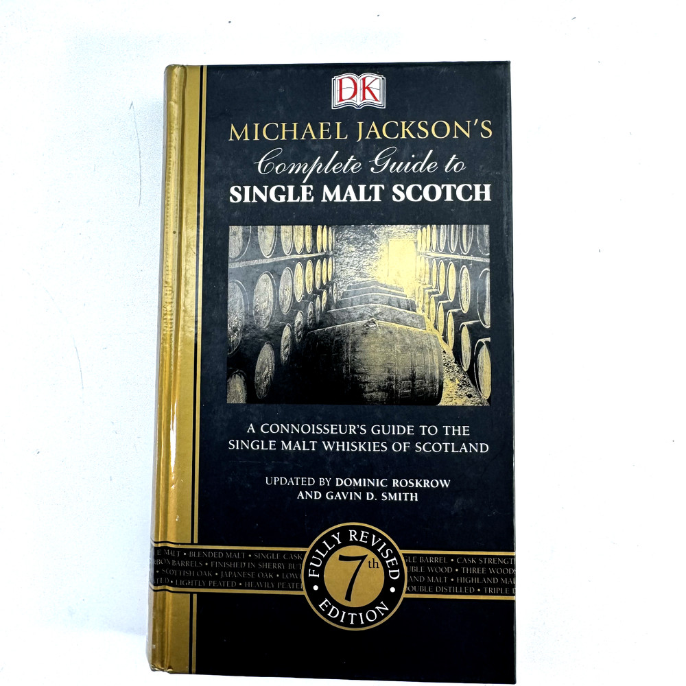 Complete Guide to Single Malt Scotch 7th Edition by Michael Jackson – 448 pages