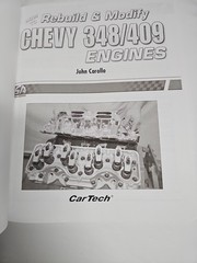 How to Rebuild & Modify Chevy 348/409 Engines by John Carollo