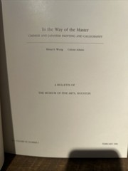 In the Way of the Master: Chineses and Japenese Painting and Calligraphy 1981 PB