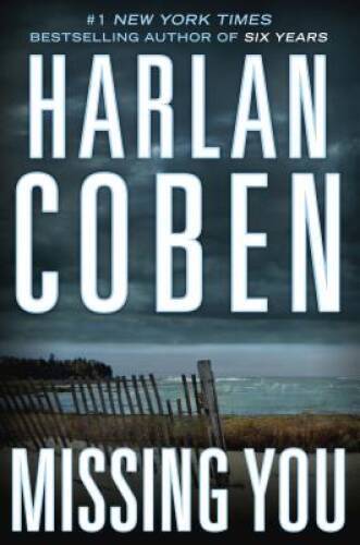 Missing You – Hardcover By Coben, Harlan – GOOD