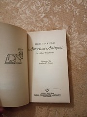 1951 How to Know American Antiques Alice Winchester PB Signet 17th Printing Book