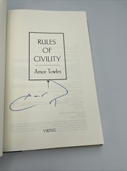 Rules of Civility Amor Towles Signed Hardcover. First Edition 12th Print HCDJ