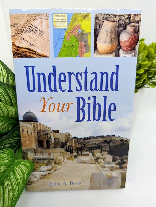 Value Bks.: Understand Your Bible by John A. Beck (2011, Trade Paperback)