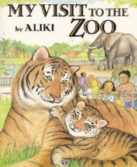 My Visit to the Zoo by Aliki