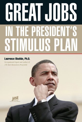 Great Jobs in the President’s Stimulus Plan – Laurence Shatkin|PhD – Paperba…