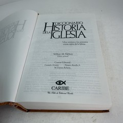 Diccionario Historia de la Iglesia by Nelson – Spanish Edition, 1989 Caribe HB
