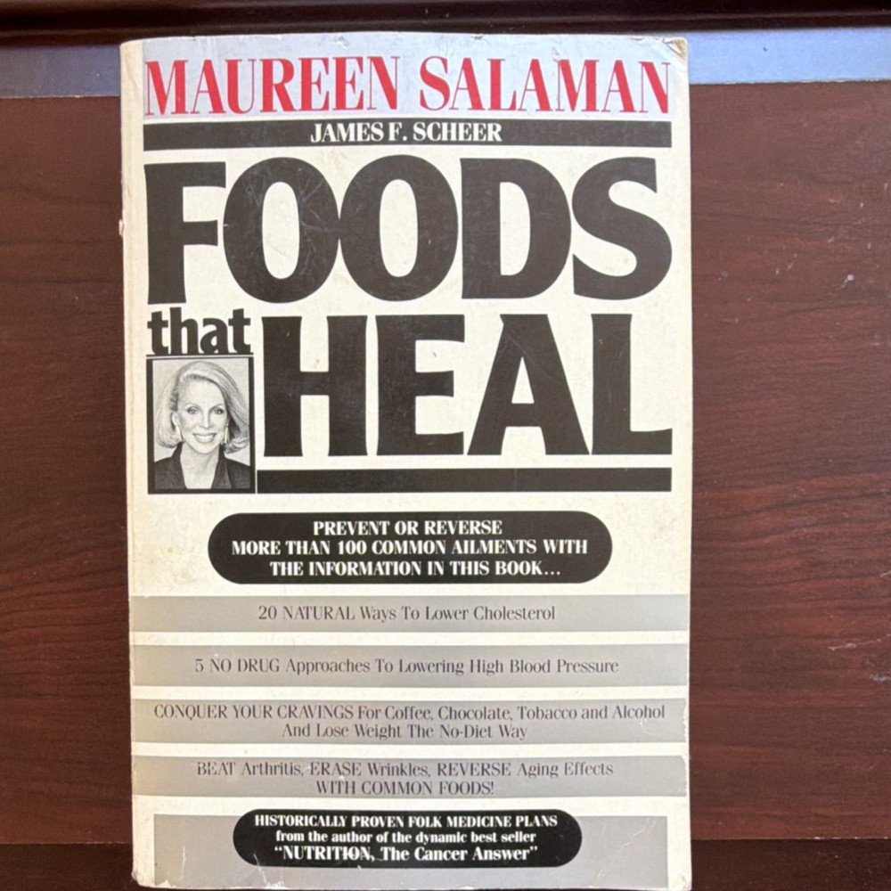 Foods That Heal by Maureen Kennedy Salaman (1989, Trade Paperback), 524 Pages.