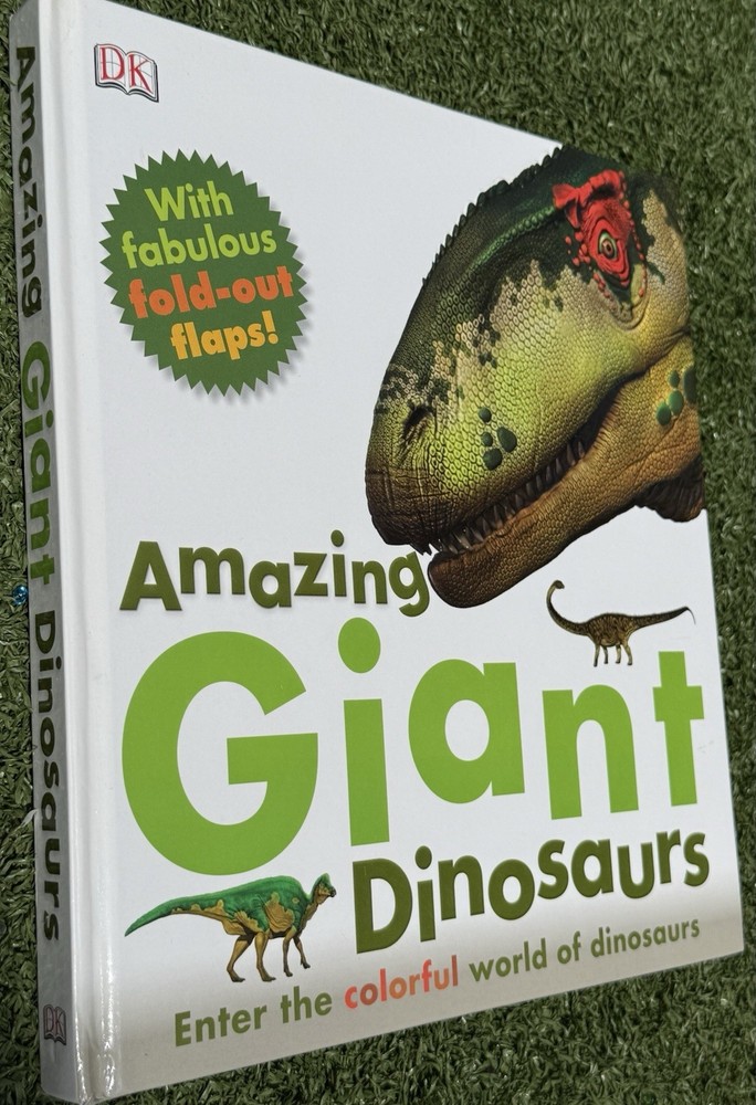 Amazing Giant Dinosaurs by DK (2012, Hardcover)