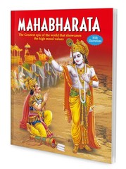 Mahabharata : The Greatest Epic of the World