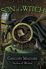 Son of a Witch: A Novel (Wicked Years) by Gregory Maguire