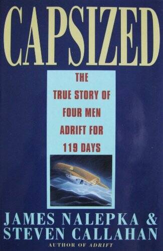 Capsized: The True Story of Four Men Adrift for 119 Days – ACCEPTABLE