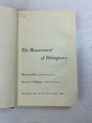 The Measurement of Delinquency by Sellin/Wolfgang Ex-library 1964 HC