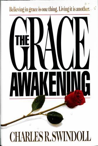 The Grace Awakening – 9780849907692, hardcover, Charles R Swindoll