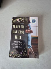 When No One Else Will by Amanda Skenandore (2026, Paperback) ARC, Brand New